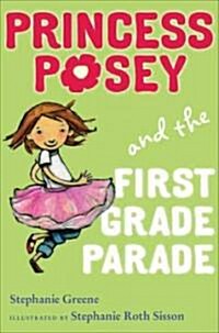 Princess Posey and the First Grade Parade (Hardcover)