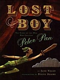 Lost Boy: The Story of the Man Who Created Peter Pan (Hardcover)