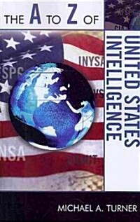 The A to Z of United States Intelligence (Paperback, 79, Revised)