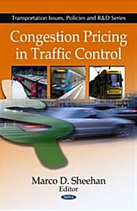 Congestion Pricing in Traffic Control (Hardcover)