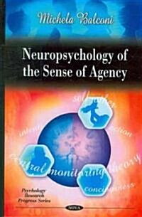 Neuropsychology of the Sense of Agency (Hardcover, UK)