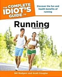 The Complete Idiots Guide to Running (Paperback, 3)