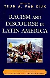 Racism and Discourse in Latin America (Paperback)