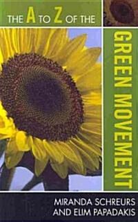 The to Z of the Green Movement (Paperback)