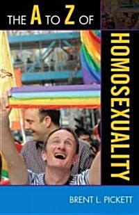 The to Z of Homosexuality (Paperback)