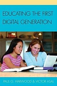 Educating the First Digital Generation (Paperback)