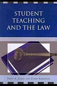 Student Teaching and the Law (Paperback)