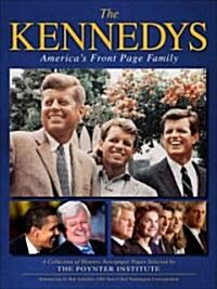 The Kennedys: Americas Front-Page Family: A Collection of Historic Newspaper Pages (Paperback)