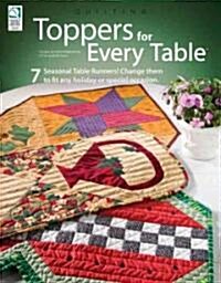 Toppers for Every Table (Paperback)