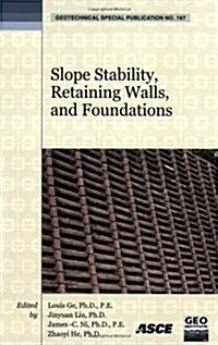 Slope Stability, Retaining Walls, and Foundations (Paperback)