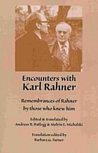 Encounters With Karl Rahner (Paperback)