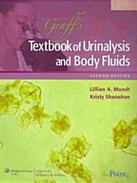 Graffs Textbook of Routine of Urinalysis and Body Fluids (Paperback, 2)