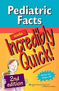 Pediatric Facts Made Incredibly Quick! (Spiral, 2)