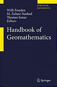 Handbook of Geomathematics (Hardcover)