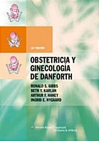 Obstetricia y Ginecologia de Danforth (Hardcover, 10)