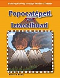 Popocat?etl and Iztacc?uatl (Paperback)