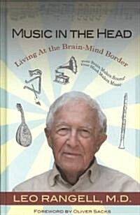 Music in the Head : Living at the Brain-Mind Border (Hardcover)