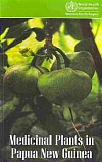 Medicinal Plants in Papua New Guinea (Paperback)