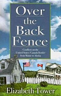 Over the Back Fence (Paperback, 1st)