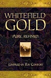 Whitefield Gold (Hardcover)