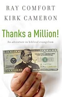 Thanks a Million!: An Adventure in Biblical Evangelism (Paperback)