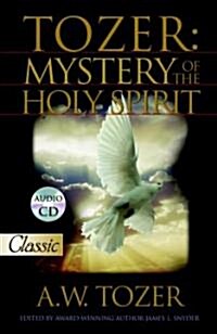 Tozer: Mystery of the Holy Spirit (Paperback)