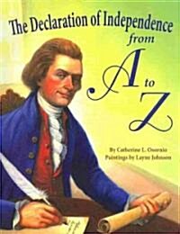 The Declaration of Independence from A to Z (Hardcover)