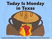 Today Is Monday in Texas (Hardcover)