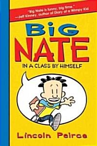 Big Nate: In a Class by Himself (Library Binding)