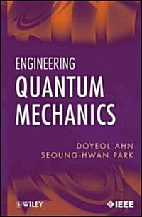 Engineering Quantum Mechanics (Hardcover)