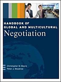 Handbook of Global and Multicultural Negotiation (Hardcover)