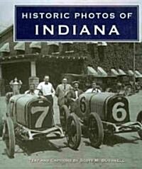 Historic Photos of Indiana (Hardcover)