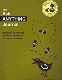 The Ask Anything Journal (Paperback)