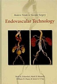 Modern Trends in Vascular Surgery: Endovascular Technology (Hardcover)