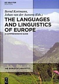 The Languages and Linguistics of Europe: A Comprehensive Guide (Hardcover)