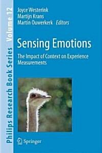 Sensing Emotions: The Impact of Context on Experience Measurements (Hardcover)