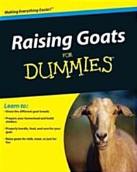 Raising Goats for Dummies (Paperback)