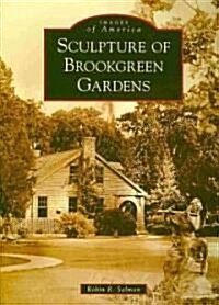Sculpture of Brookgreen Gardens (Paperback)