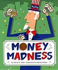 Money Madness (Paperback, Reprint)