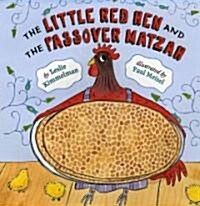 The Little Red Hen and the Passover Matzah (Library Binding)