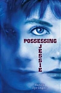Possessing Jessie (Hardcover, 1st)