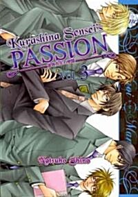 Kurashina Senseis Passion, Volume 3 (Paperback)