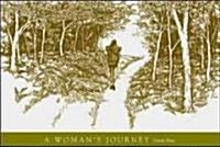 A Womans Journey (Paperback, 1st)