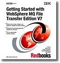 Getting Started With Websphere Mq File Transfer Edition V7 (Paperback)