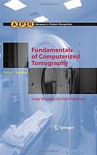 Fundamentals of Computerized Tomography : Image Reconstruction from Projections (Hardcover, 2nd ed. 2010)