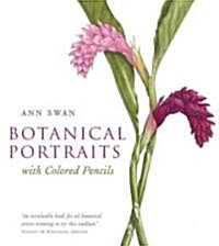 Botanical Portraits with Colored Pencils (Hardcover)