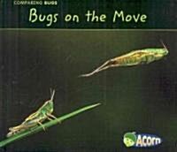 Bugs on the Move (Library Binding)