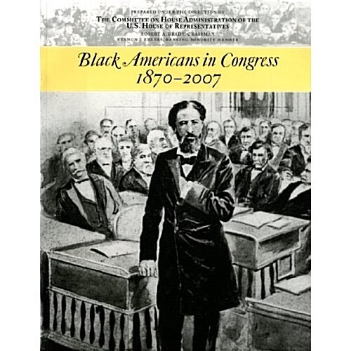 Black Americans in Congress, 1870-2007 (Paperback)