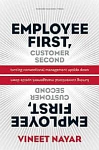 [중고] Employees First, Customers Second: Turning Conventional Management Upside Down (Hardcover)