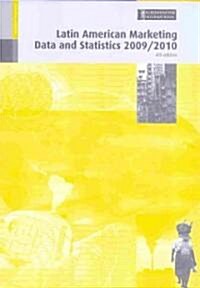 Latin American Marketing Data and Statistics 2009/2010 4 (Paperback, 4, Revised)